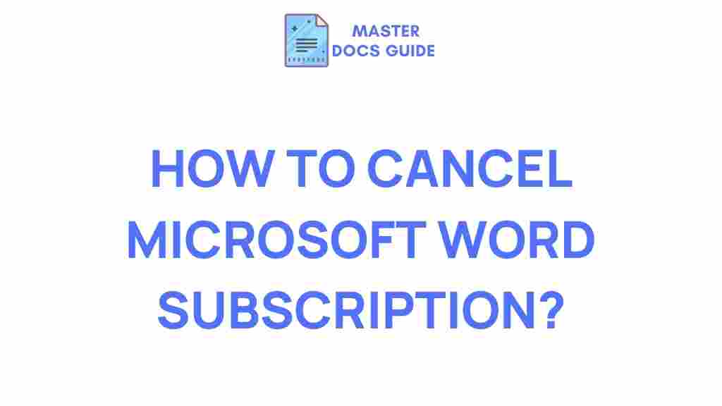microsoft-word-subscription-cancellation