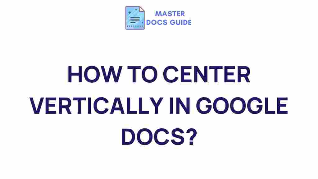 google-docs-vertical-centering