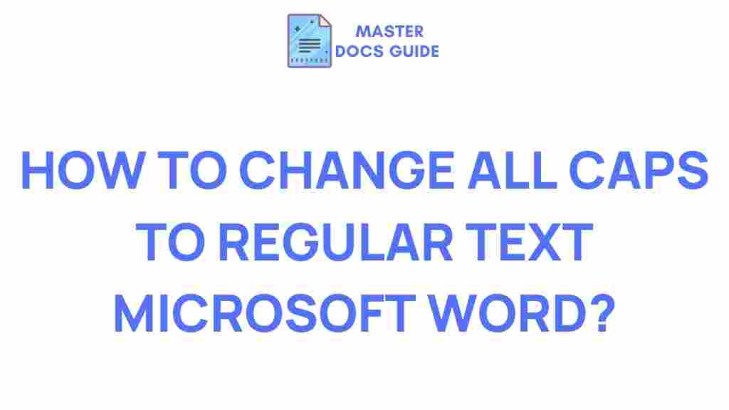microsoft-word-all-caps-to-regular-text