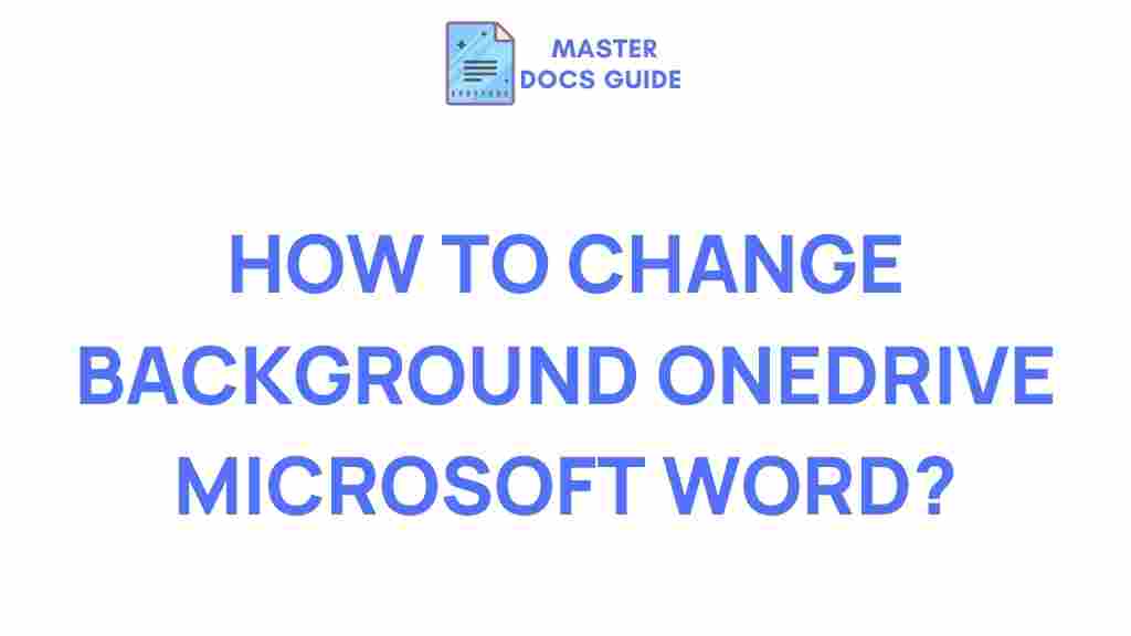 customize-onedrive-microsoft-word-background