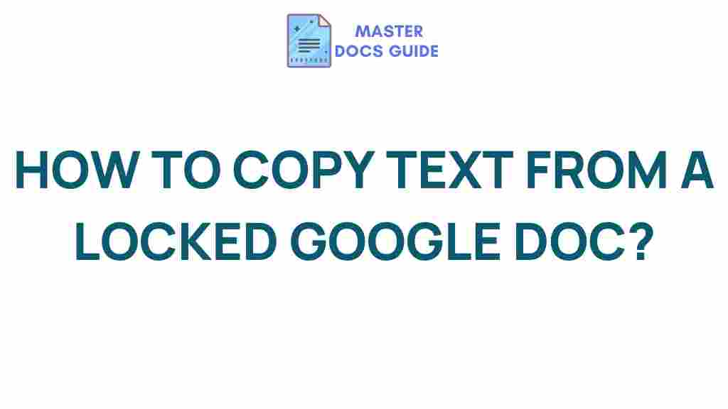 unlocking-mystery-copy-text-locked-google-doc