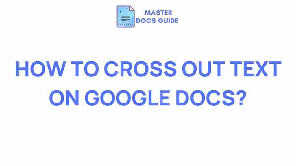 google-docs-cross-out-text