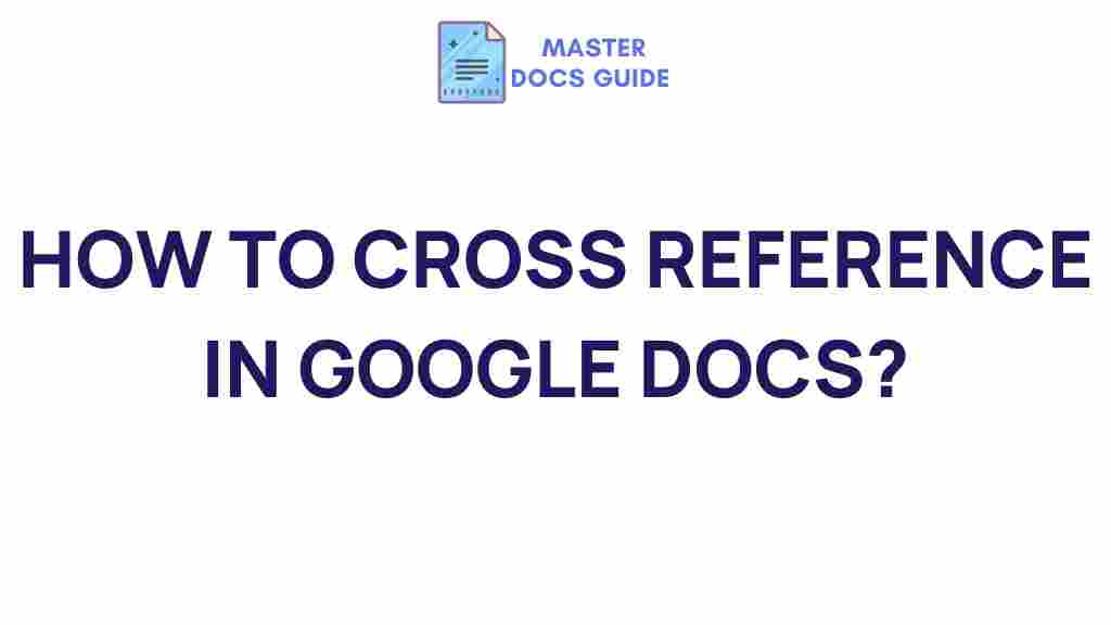 google-docs-cross-reference-tips