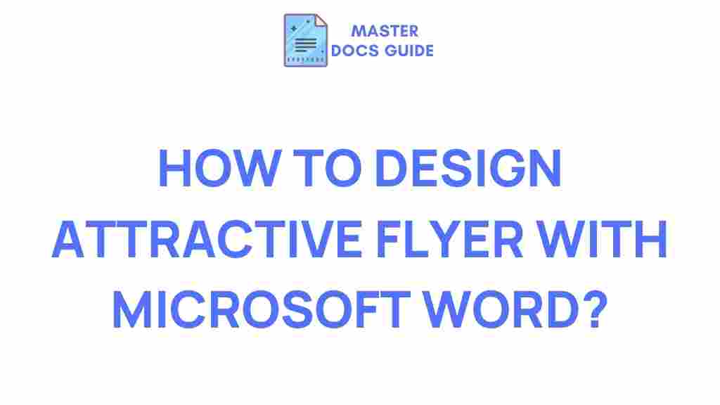designing-eye-catching-flyers-microsoft-word