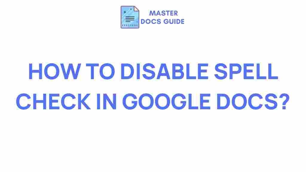 google-docs-disable-spell-check