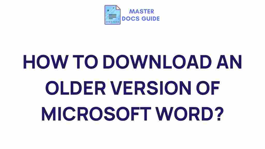 accessing-older-versions-microsoft-word