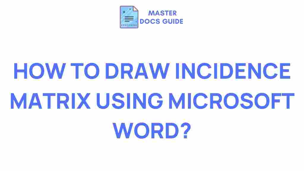 microsoft-word-draw-incidence-matrix
