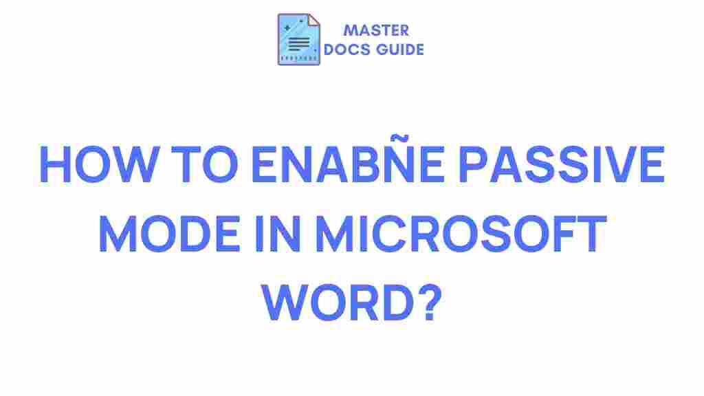 microsoft-word-passive-mode
