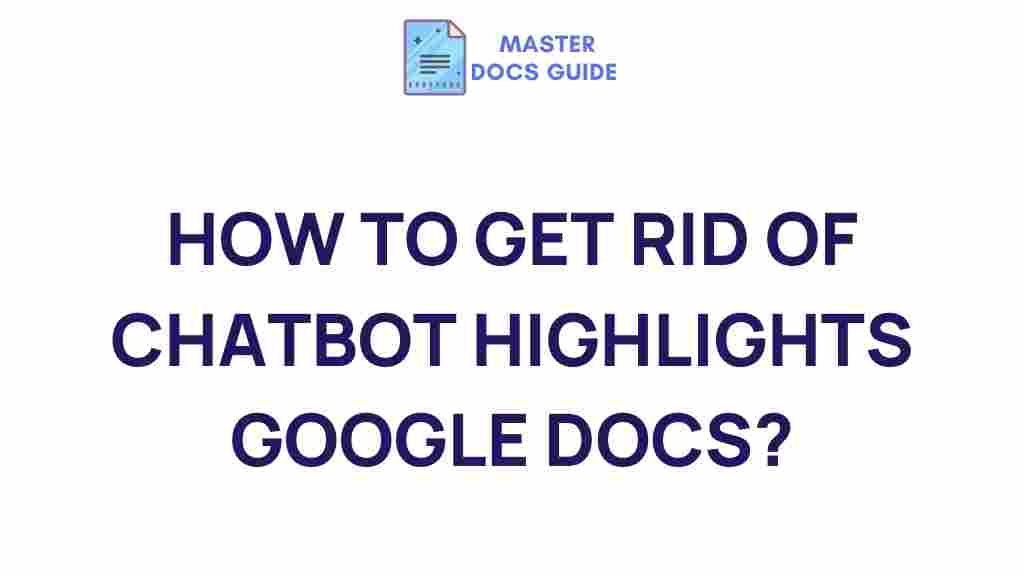 eliminate-chatbot-highlights-google-docs