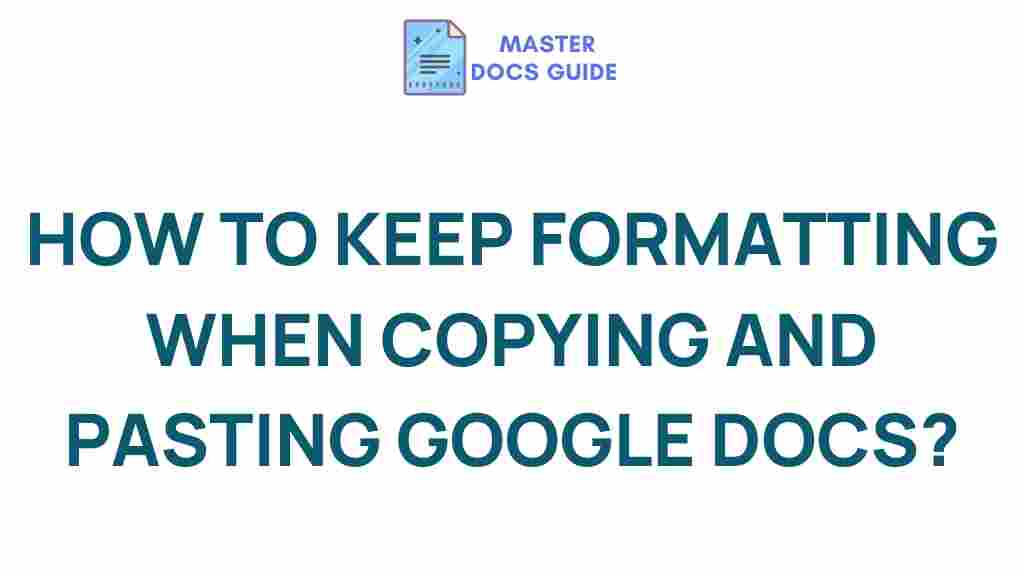 google-docs-preserve-formatting