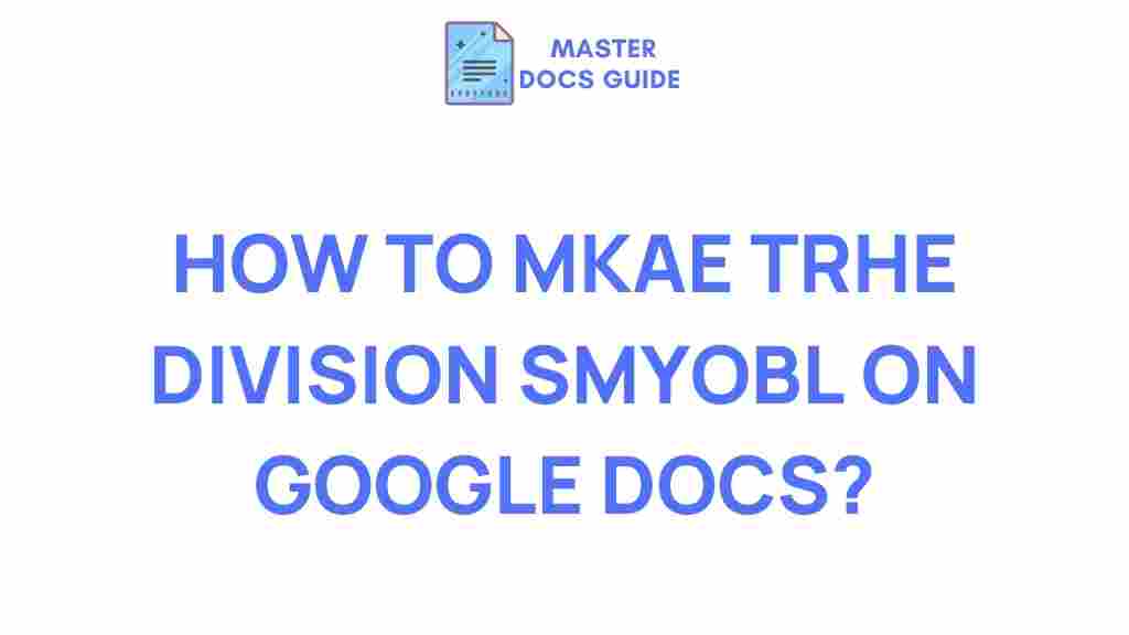 google-docs-division-symbol