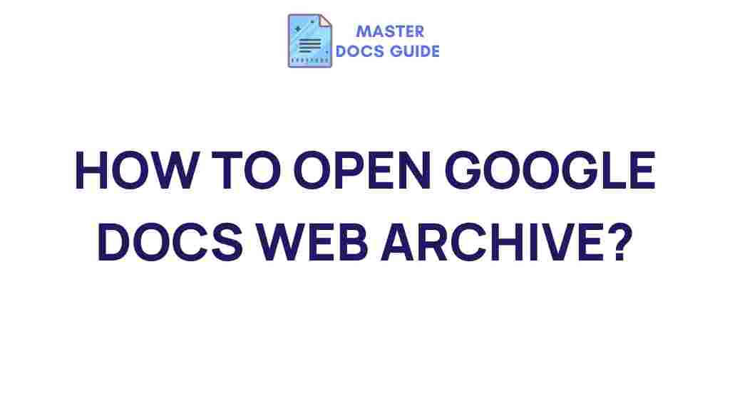 google-docs-web-archive-tips