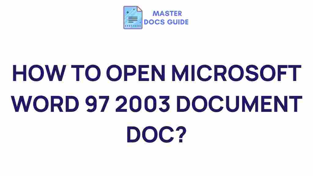 open-microsoft-word-97-2003-documents