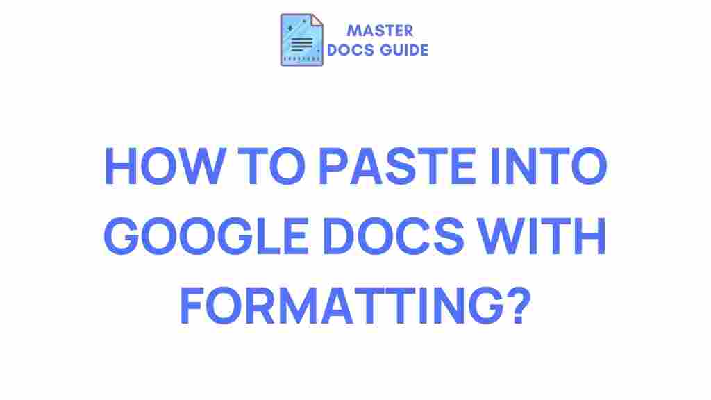 google-docs-paste-formatting-tips