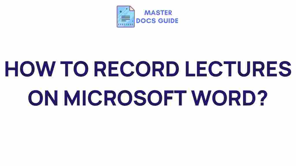 lecture-recording-microsoft-word