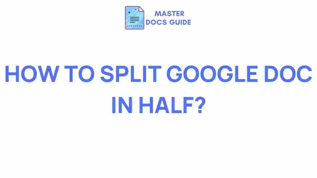 google-docs-splitting-tips