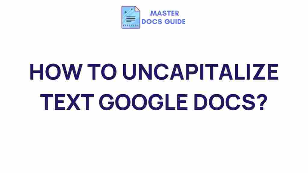 lowercase-text-google-docs