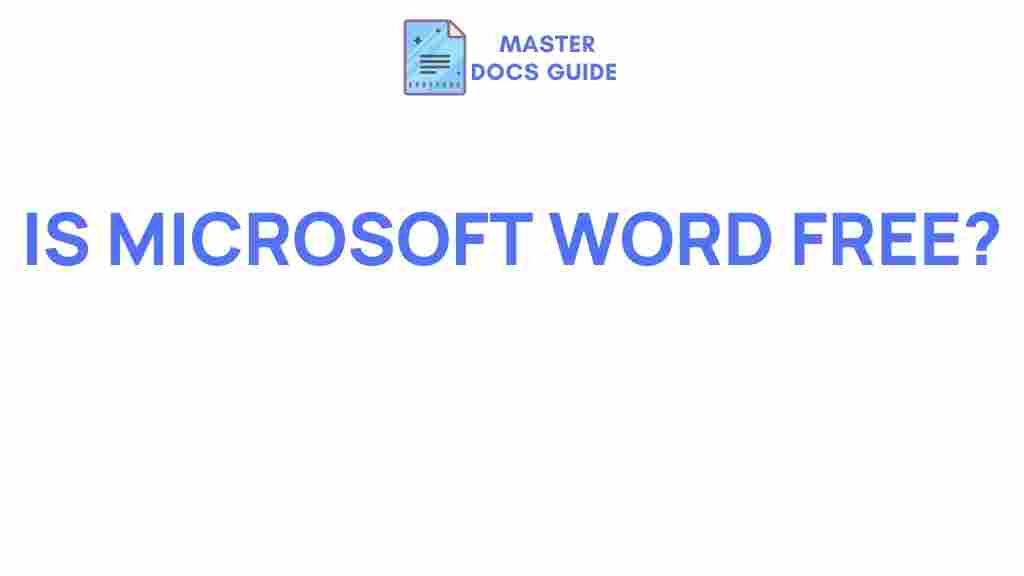 is-microsoft-word-free