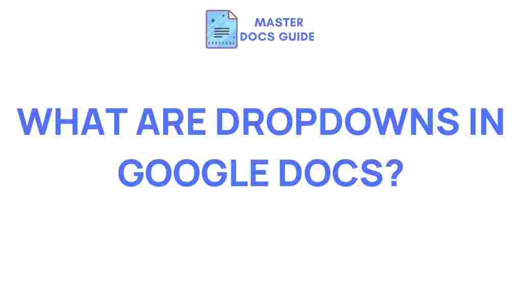 google-docs-dropdowns