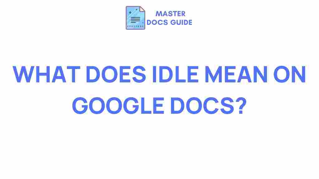 google-docs-idle-mode