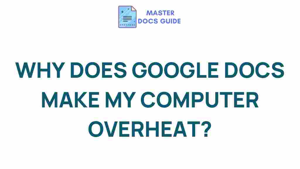 google-docs-computer-overheating